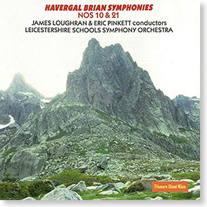 Havergal Symphonies 10 & 21